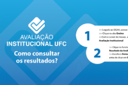 Imagem: Passo a passo para acessar os relatórios da avaliação (Imagem: CCSMI/UFC)