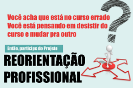 Imagem: Cartaz do Projeto de Reorientação Profissional (Imagem: Divulgação)