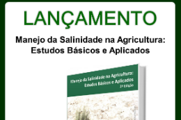 Imagem:  O livro aborda a questão da salinidade em diálogo com pesquisas de áreas como fisiologia vegetal, ciências do solo, química, agronomia, irrigação e drenagem (Imagem: Divulgação)