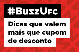 Logomarca da seção BuzzUFC com o texto "Dicas que valem mais que cupom de desconto" ao centro