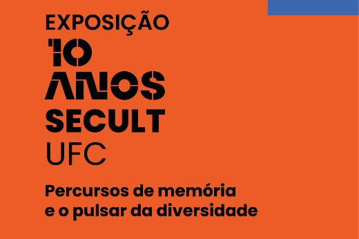 Imagem: Além do seminário, exposição no MAUC levará o visitante a fazer uma imersão no percurso histórico da primeira década da SECULT UFC