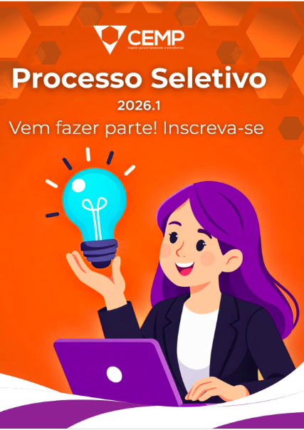 Desenho de uma mulher de cor clara, de cabelos longos e lilás em um fundo laranja. Ela usa um blazer preto e camisa branca e segura uma lâmpada. Acima dela, há a logomarca do Cemp e as inscrições: Processo Seletivo 2026.1. Vem fazer parte! Inscreva-se