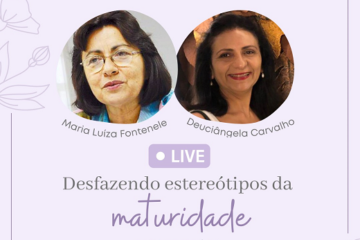 Imagem: arte de divulgação com fotos redondas das convidadas. à direita, Maria Luiza; á esquerda, Deuciângela Carvalho