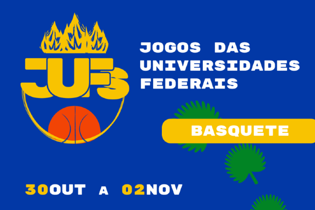 Jogos das Universidades Federais (JUFs) de Basquete ocorrem na UFC de 30 de outubro a 2 de novembro de 2025 (Imagem: Secretaria de Esportes/Divulgação) Imagem: Card em fundo azul com elementos gráficos esportivos. À esquerda, o logotipo dos Jogos das Universidades Federais (JUFs), formado pelas letras amarelas “JUF” com uma chama estilizada no topo e uma bola de basquete na parte inferior. À direita, o texto em branco: “Jogos das Universidades Federais”. Abaixo, uma faixa amarela com a palavra “Basquete” em branco. No rodapé, a data “30 out a 02 nov” aparece em letras brancas e amarelas. Há também ilustrações de folhas verdes decorativas.
