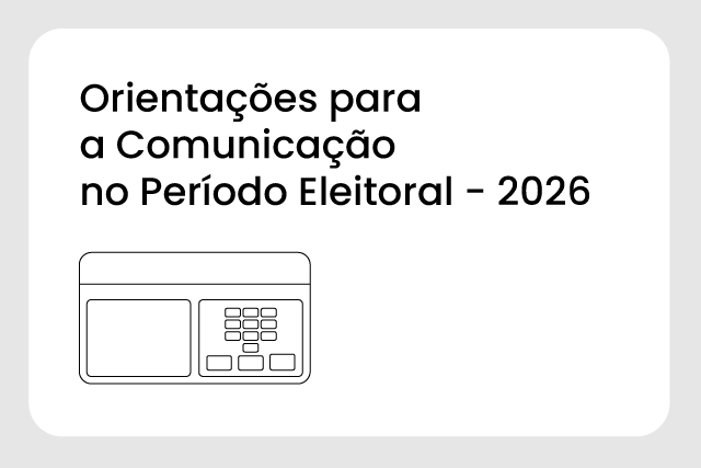 A Secom UFC orienta que unidades acadêmicas e administrativas da universidade revisem os conteúdos anteriormente publicados em seus sites e perfis em redes sociais, a fim de se adequar à legislação vigente (Imagem: Design/Secom-UFC) Imagem: card com o texto "Orientações para a comunicação no período eleitoral - 2026"